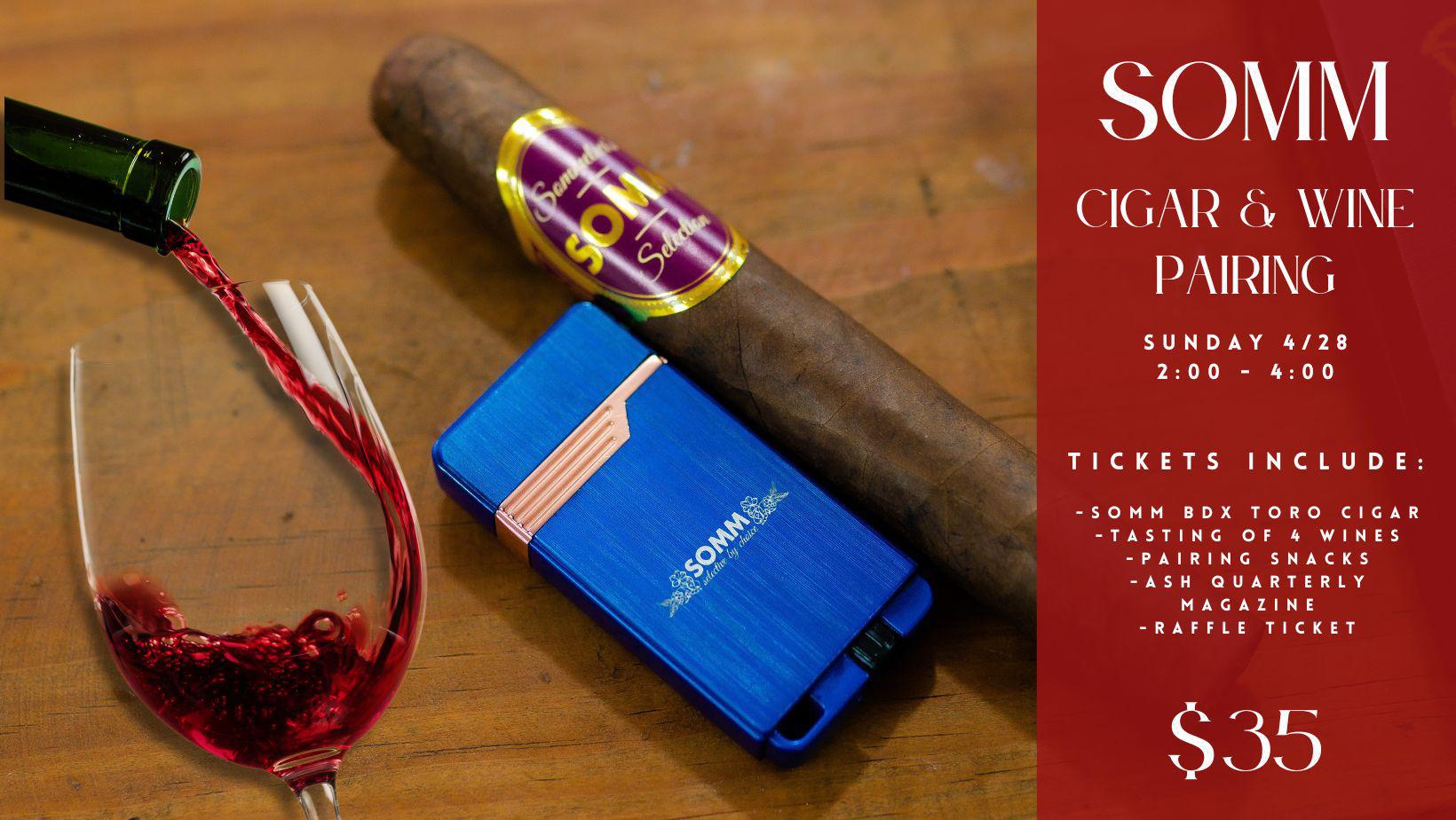 *Somm Cigar & Wine Pairing Ticket